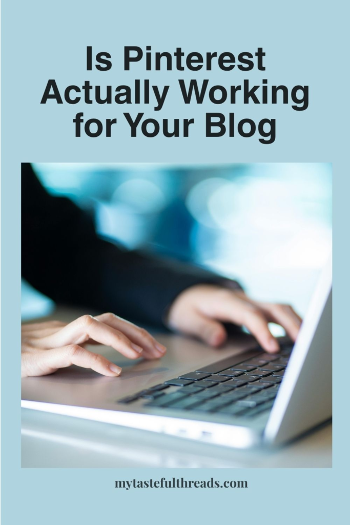 how to tell if Pinterest is working for your blog
