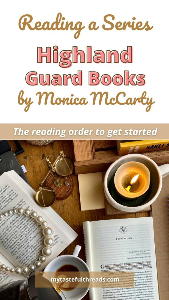 Pinterest pin graphic for Highland Guard Books by Monica McCarty reading order guide on My Tasteful Threads